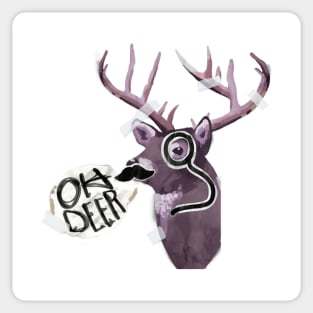 oh deer Sticker